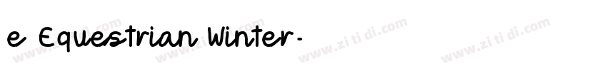 e Equestrian Winter字体转换